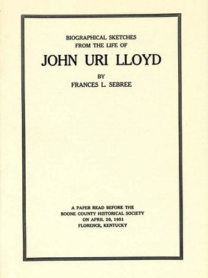 cover image of Biographical Sketches from the Life of John Uri Lloyd